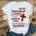 Never underestimate a grandma March birthday shirts, a queen was born in March, March shirts for Woman