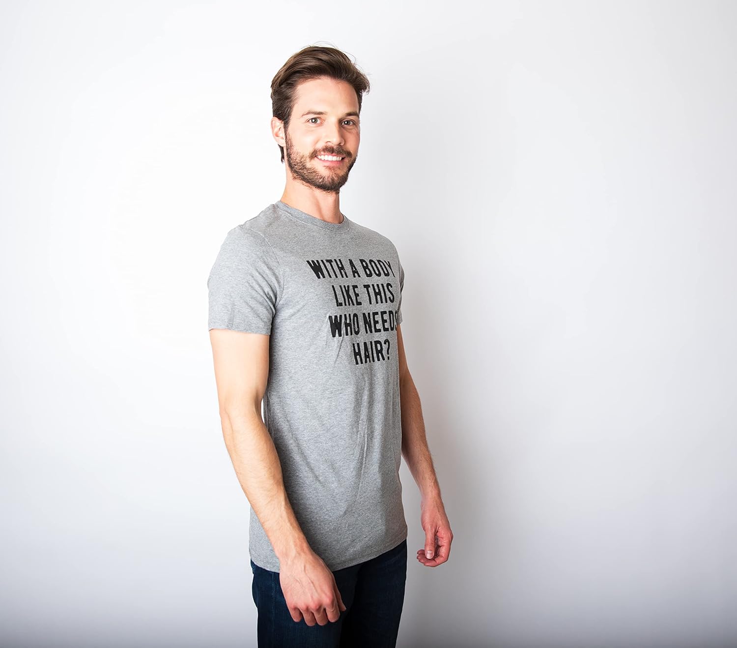 Crazy Dog Mens with A Body Like This Who Needs Hair T Shirt Funny Balding Dad BOD Tee