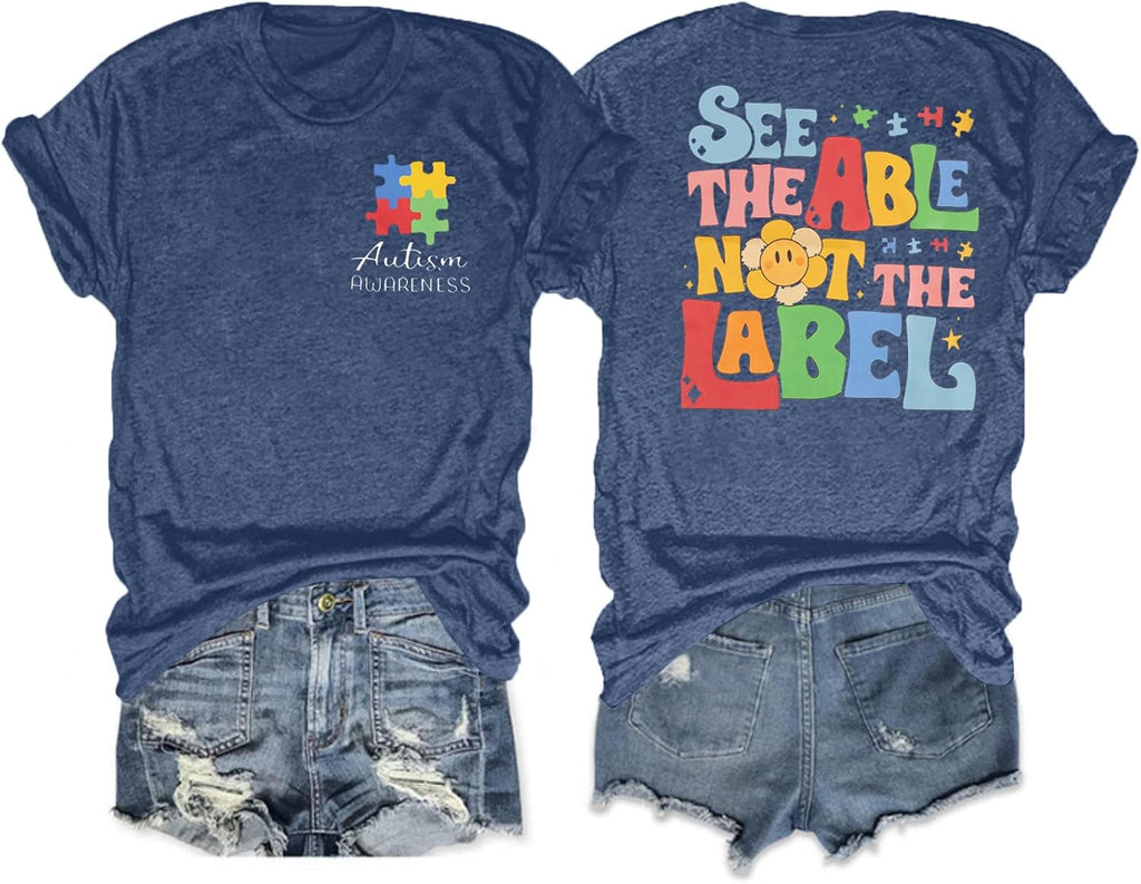 Autism Awareness Shirt Women See The Able Not The Label Autism Shirt Casual Inspirational Short Sleeve Positive Tee Tops