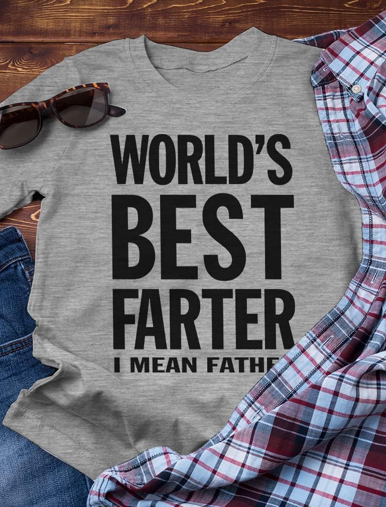 World's Best Farter I Mean Father Shirt Funny Dad Jokes Shirts for Men Gifts for Dads Fathers Day