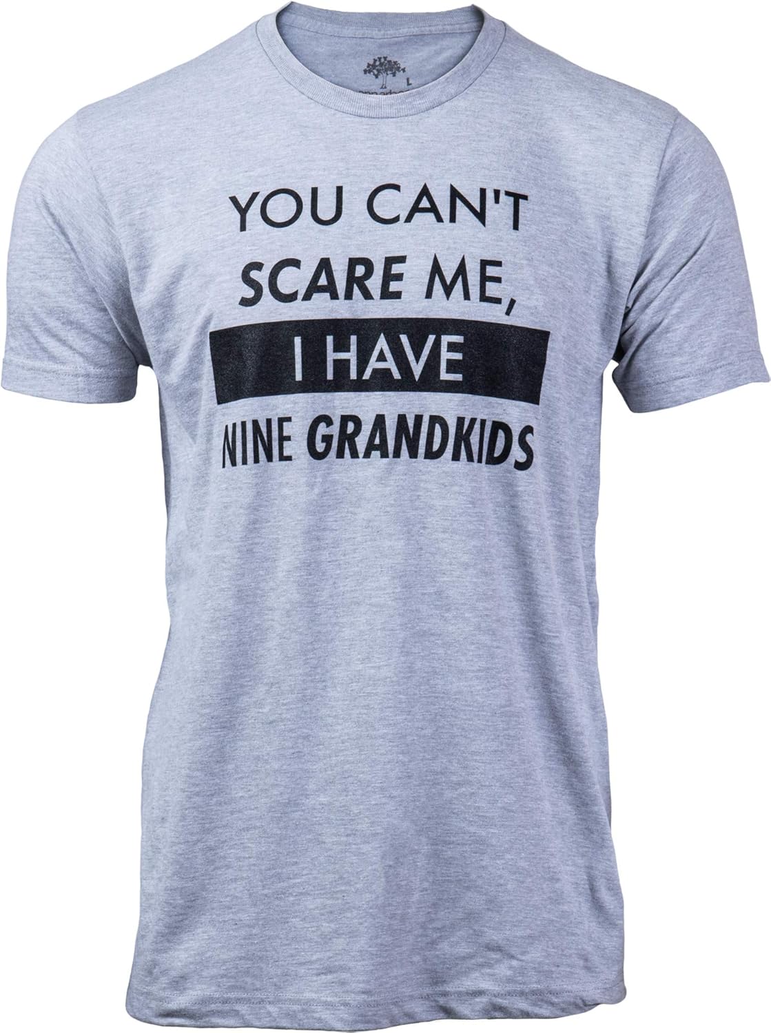You Can't Scare Me, I Have Kids | Funny Dad Daddy Daughters Children Cute Joke Men
