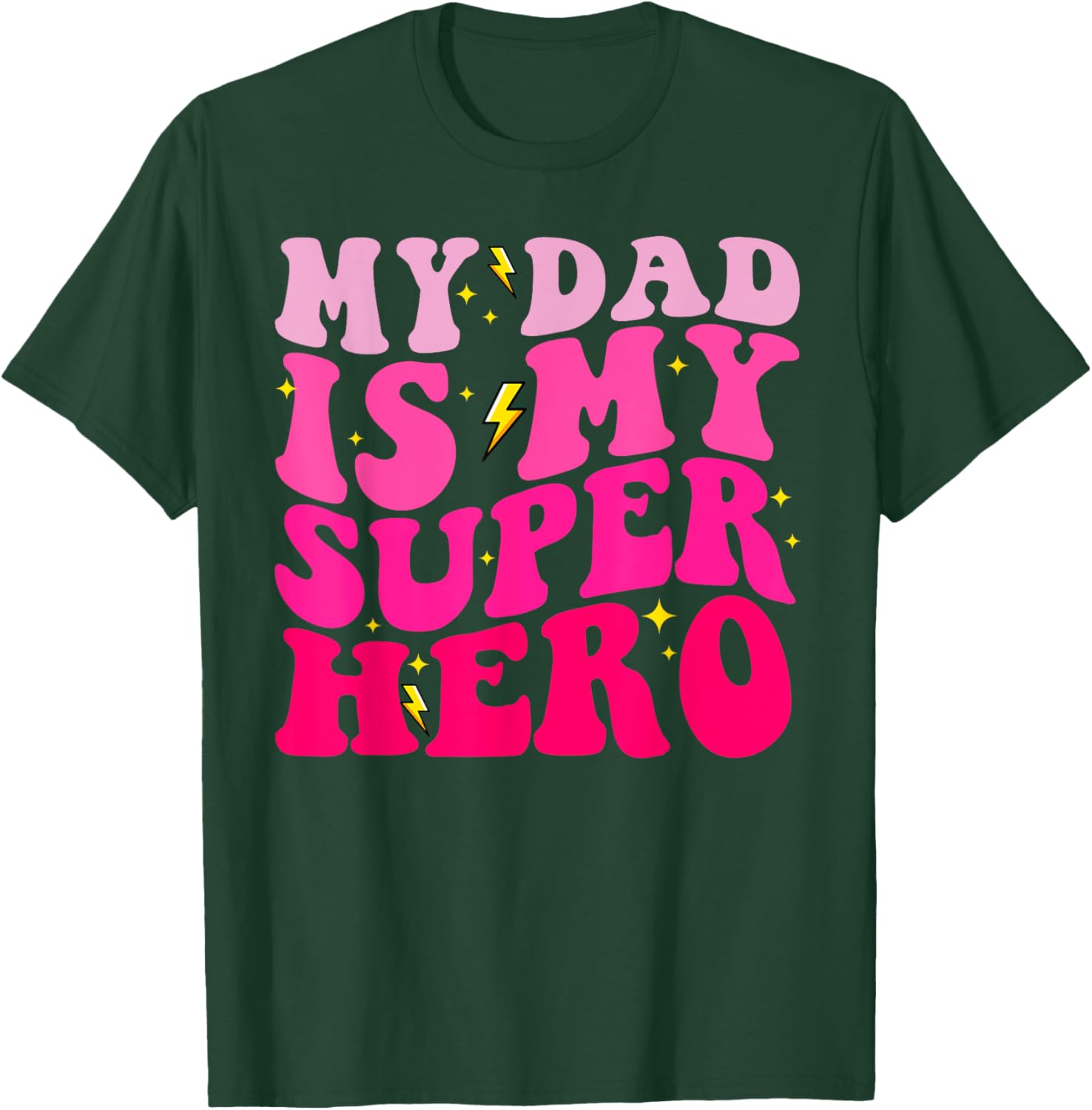 Daughter Father's Day Shirt My Dad Is My Superhero Girls