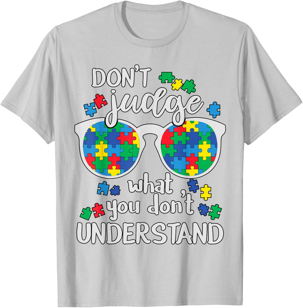 Don't Judge Understand Love Autistic Kids Autism Awareness