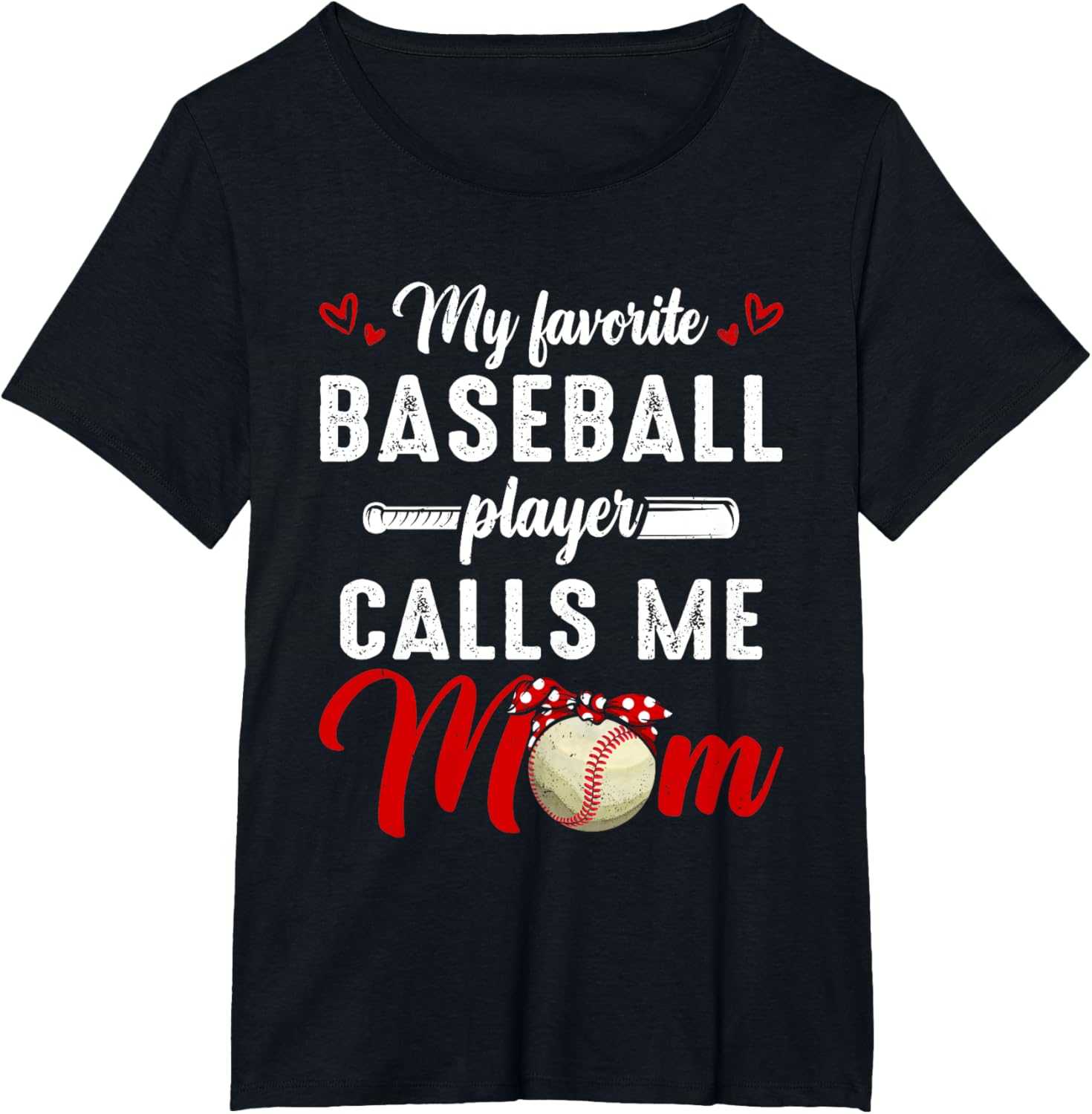 My Favorite Baseball Player Calls Me Mom Funny Mother's Day