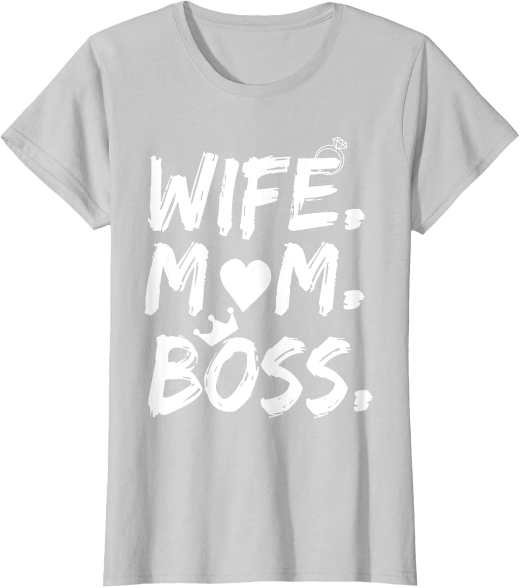 T-shirt for Wife Mom Boss Funny Mother's Day Mother Shirt