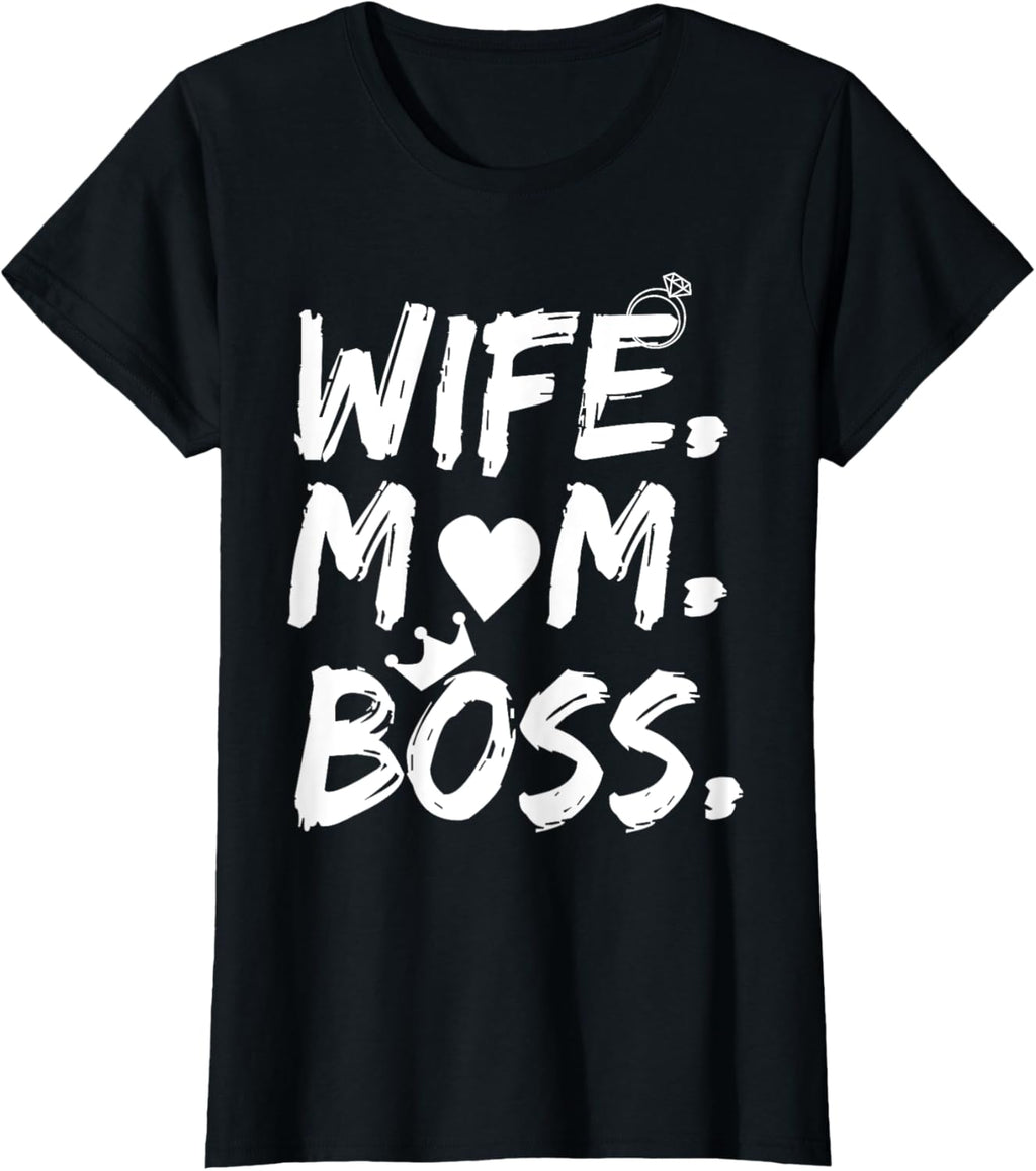 T-shirt for Wife Mom Boss Funny Mother's Day Mother Shirt