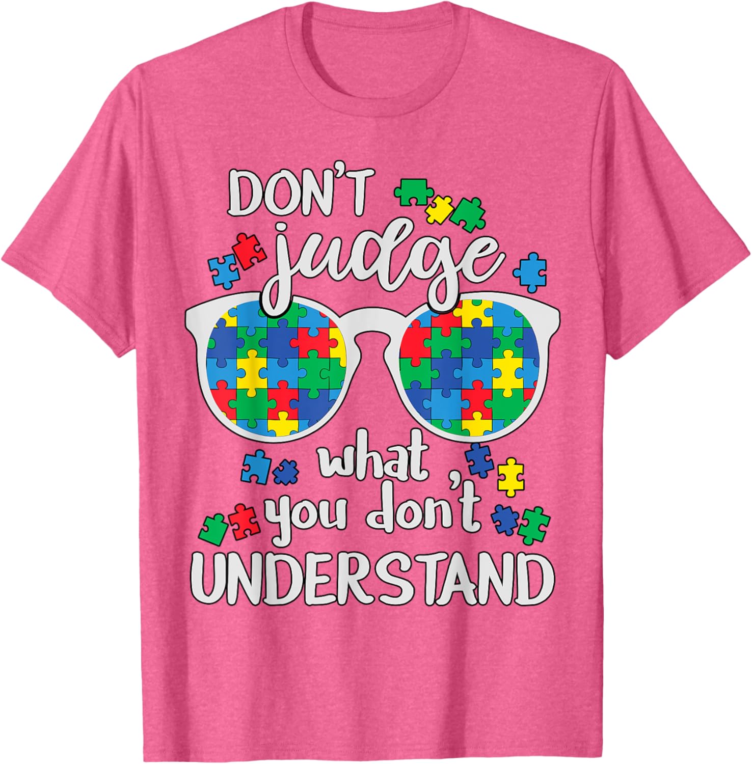 Don't Judge Understand Love Autistic Kids Autism Awareness