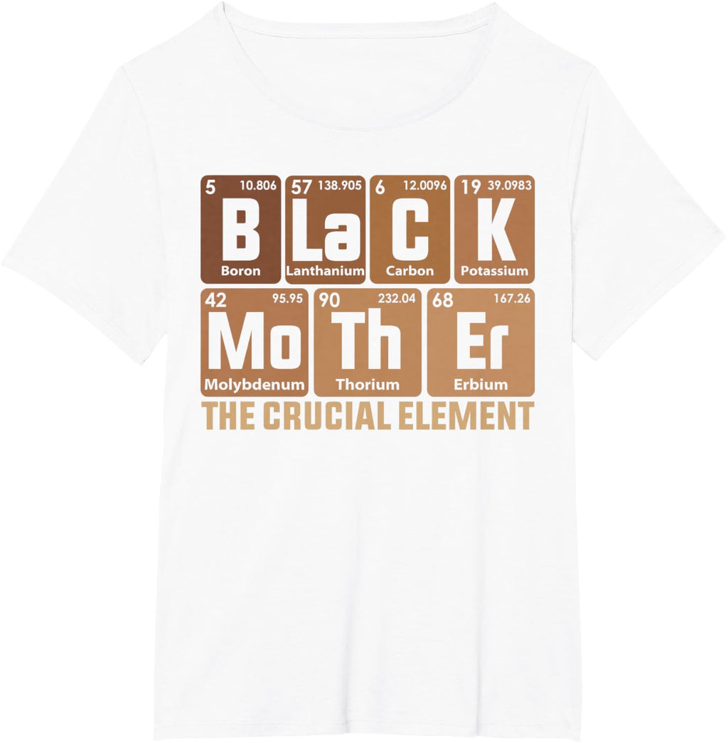 Black Mother Crucial Element Mother's Day Funny Black Mom