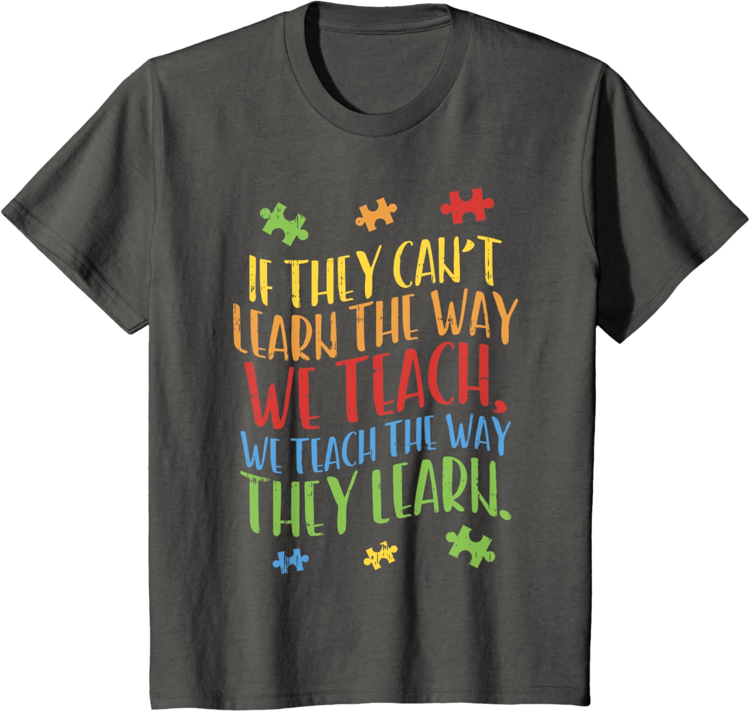 Autism Awareness Teacher Shirt Autistic Teach Learn Gift