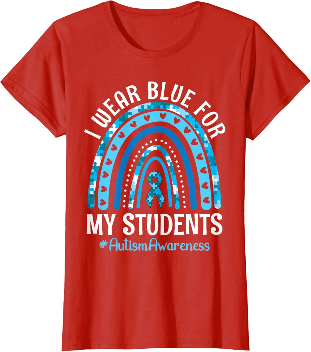 Happy Teacher I Wear Blue For My Students Autism Awareness