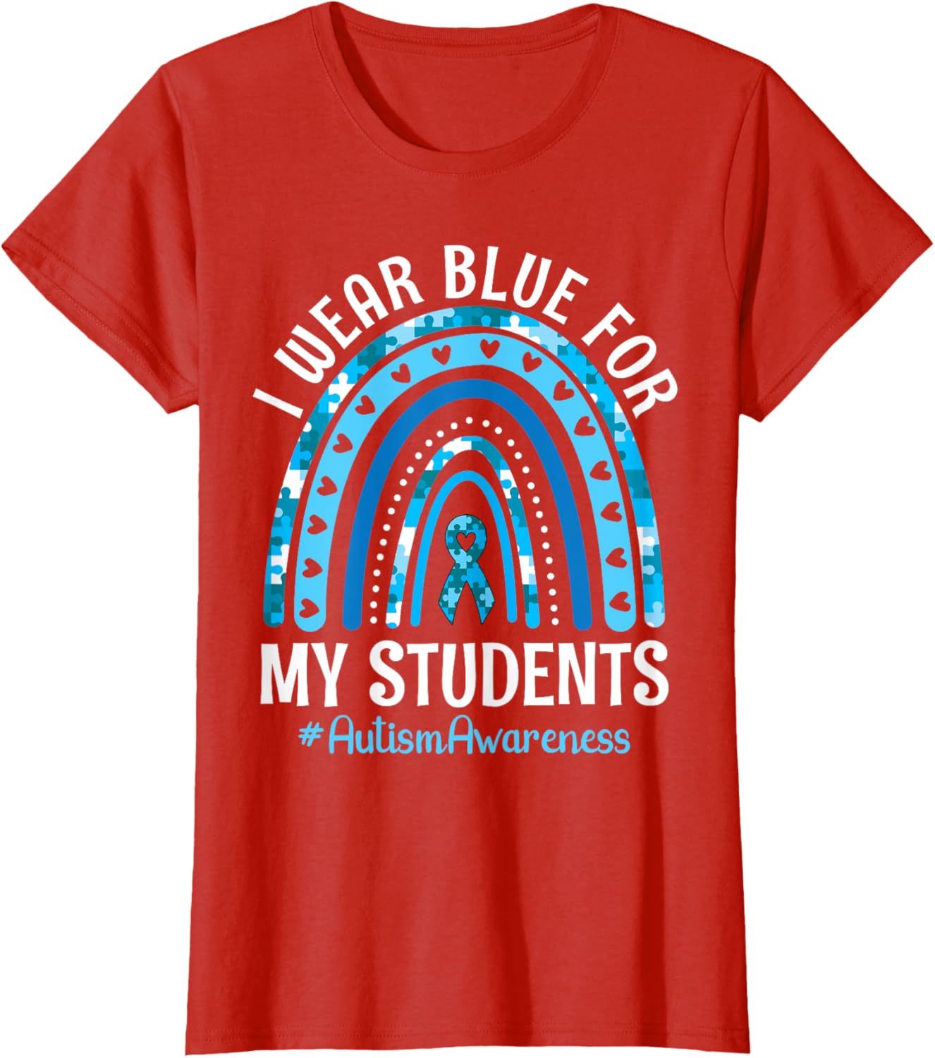 Happy Teacher I Wear Blue For My Students Autism Awareness