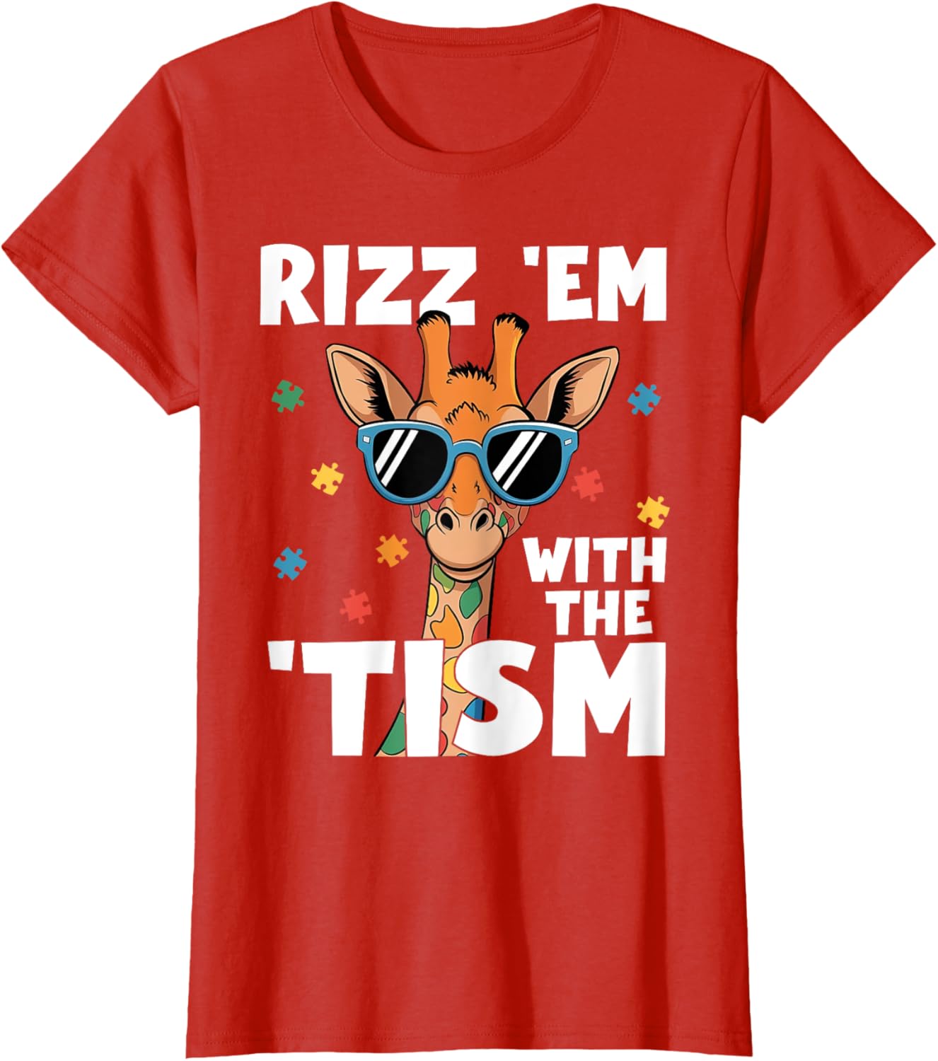 Rizz em with the tism Autism Giraffe Funny Autism Awareness