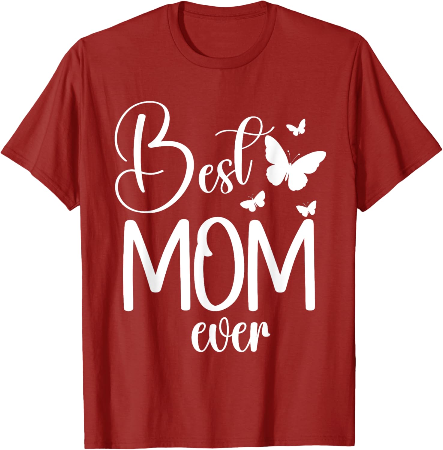Best Mom Ever Funny Butterfly Mother's Day Women