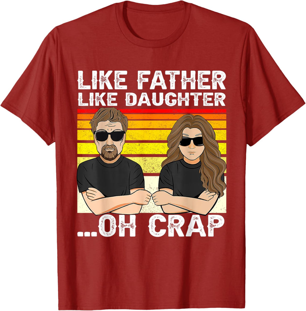 Vintage Retro Dad and Daughter Family Matching Tee - Like Father Like Daughter Oh Crap - Funny Fathers Day T-Shirt - Black - Women's - Small - Short Sleeve - Cotton 100%