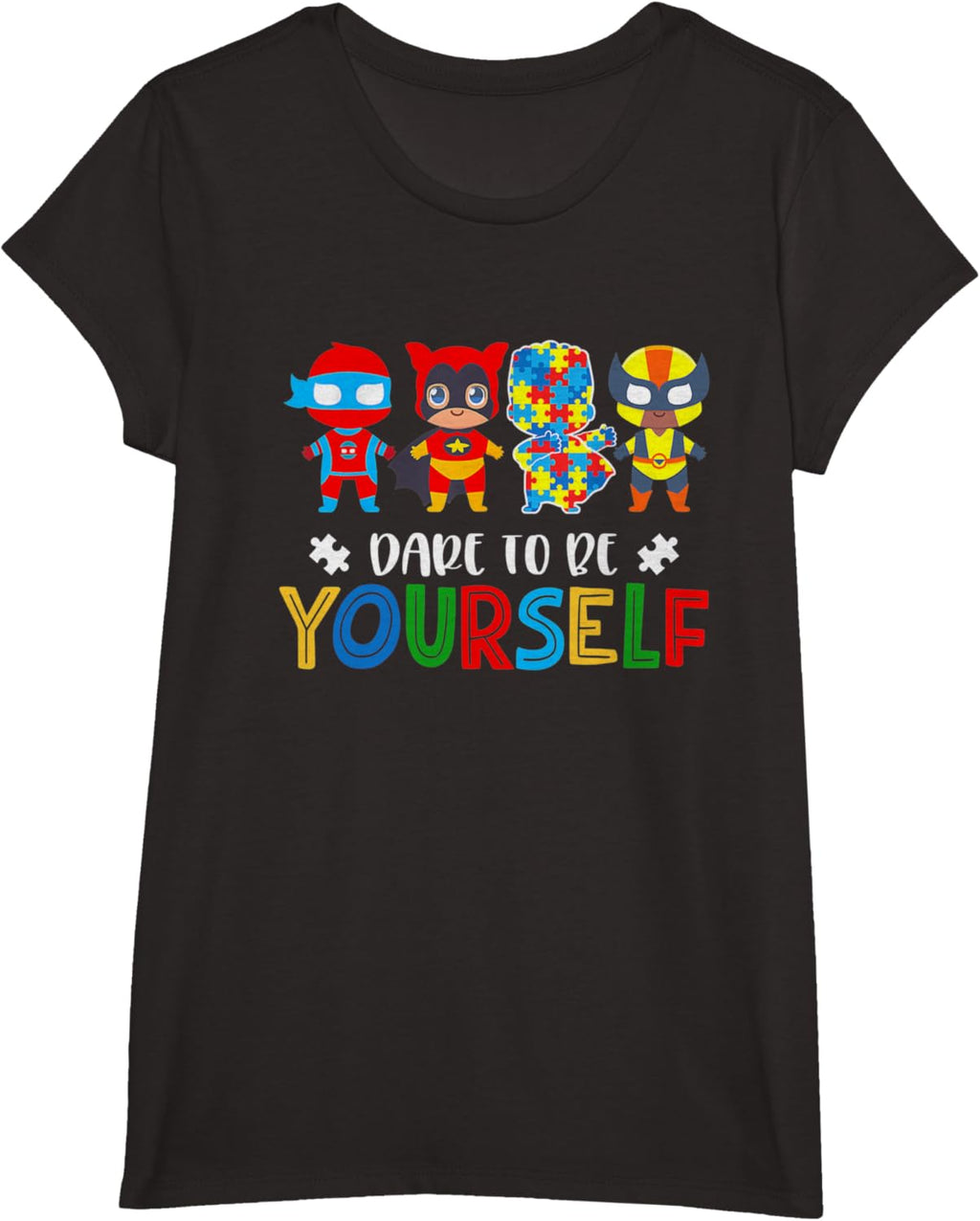 Dare To Be Yourself Autism Awareness Superheroes