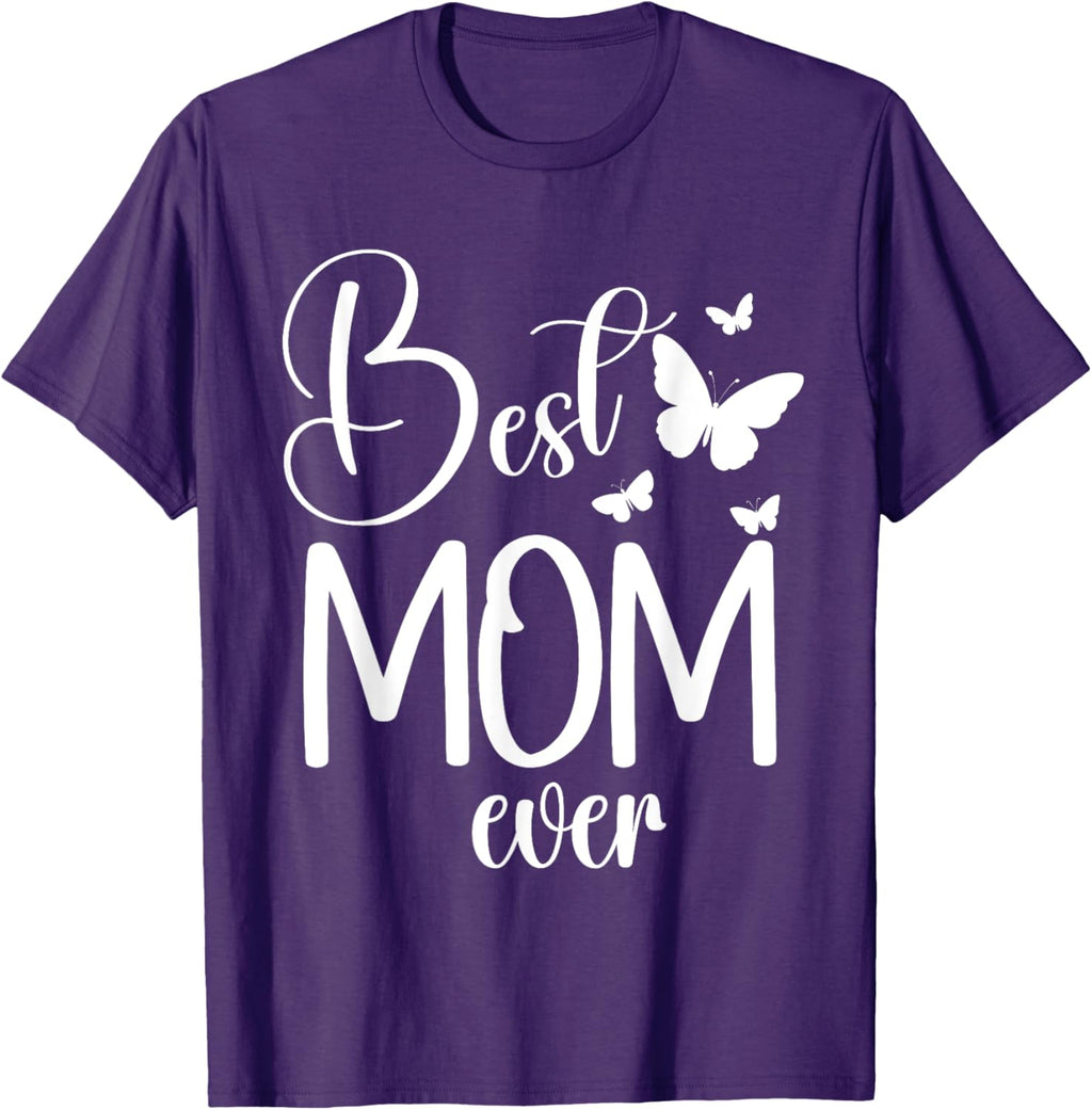 Best Mom Ever Funny Butterfly Mother's Day Women
