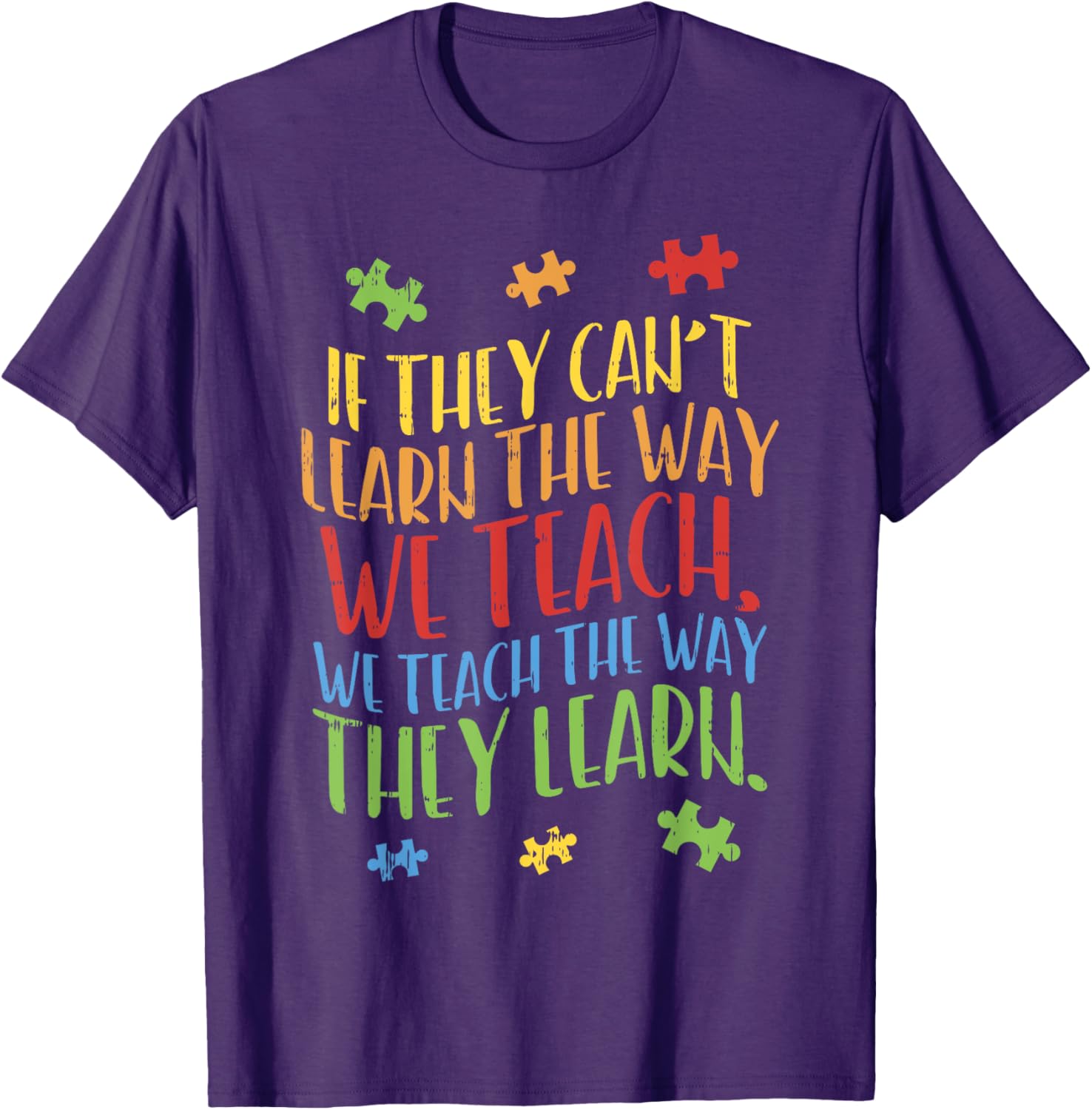 Autism Awareness Teacher Shirt Autistic Teach Learn Gift