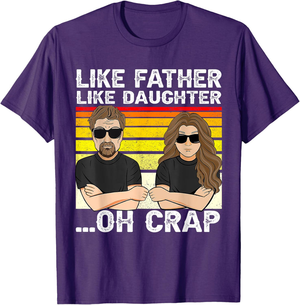 Vintage Retro Dad and Daughter Family Matching Tee - Like Father Like Daughter Oh Crap - Funny Fathers Day T-Shirt - Black - Women's - Small - Short Sleeve - Cotton 100%