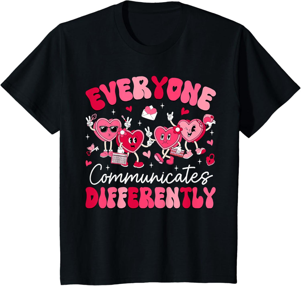 Everyone Communicates Differently Autism Valentines Day