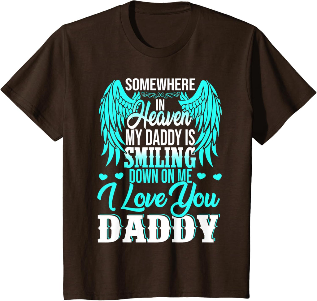 Proud My Daddy In Heaven Happy Father's Day Proud Of Daddy