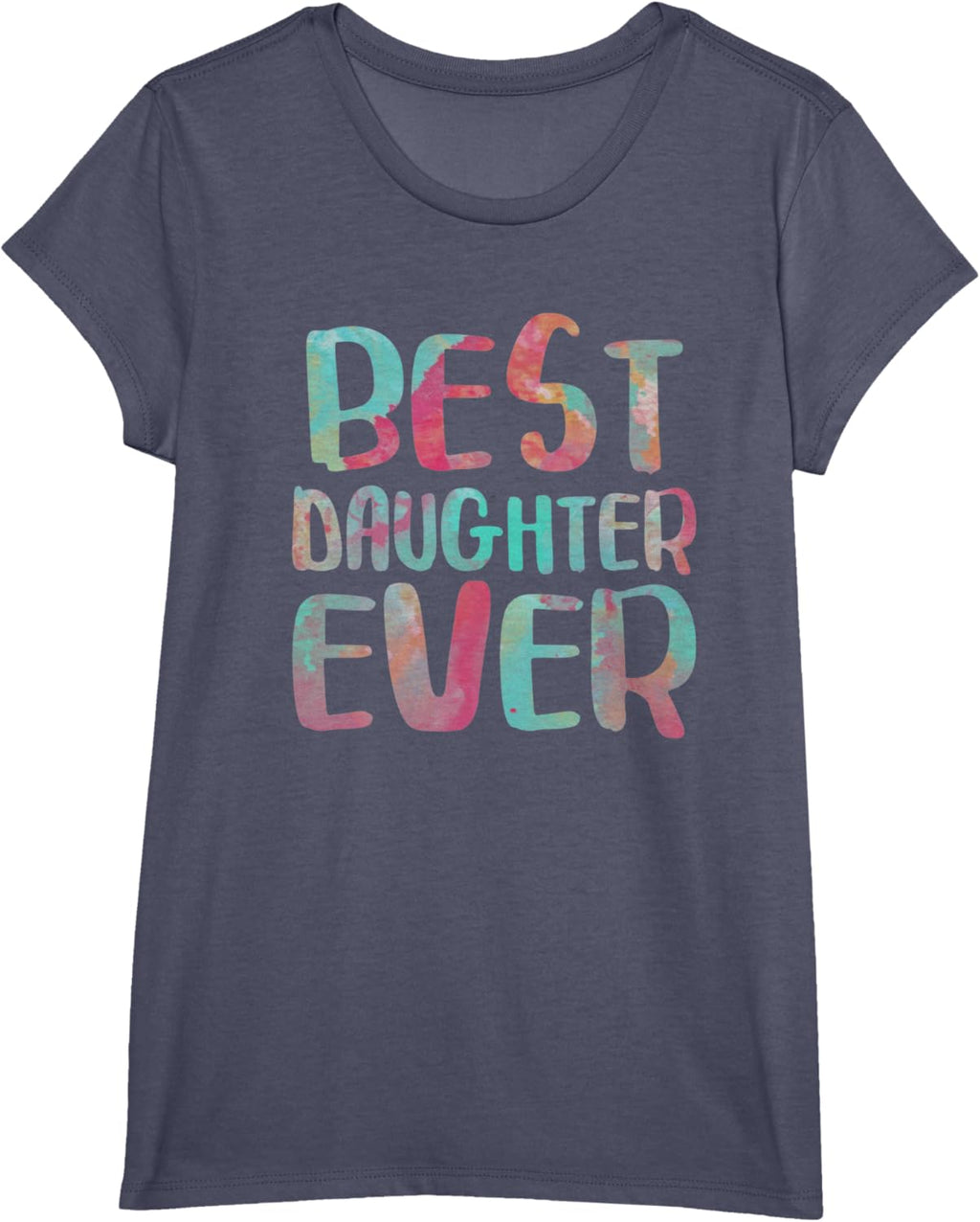 Best Daughter Ever T-Shirt Mother's Day Shirt Mother Shirt