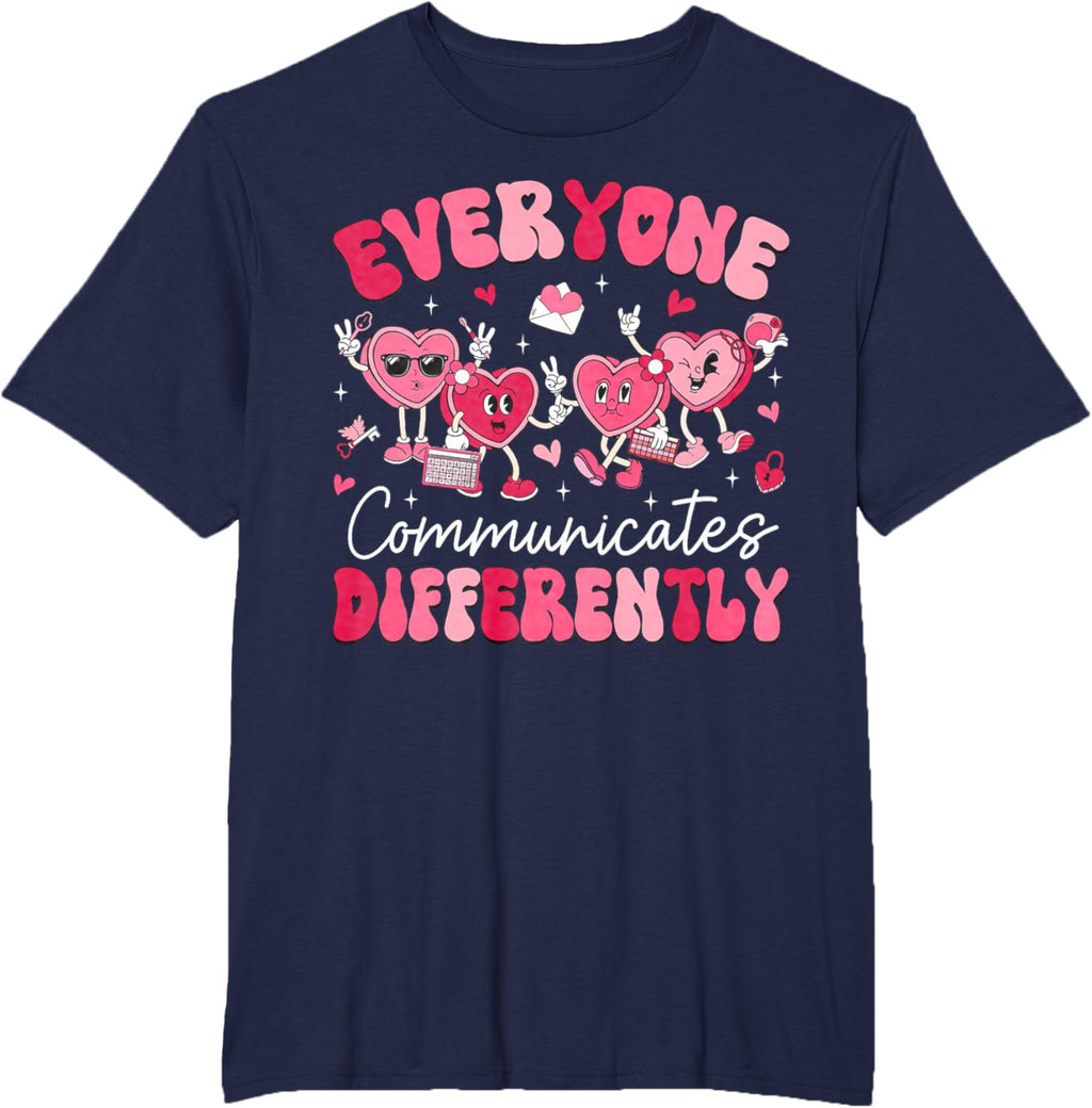 Everyone Communicates Differently Autism Valentines Day