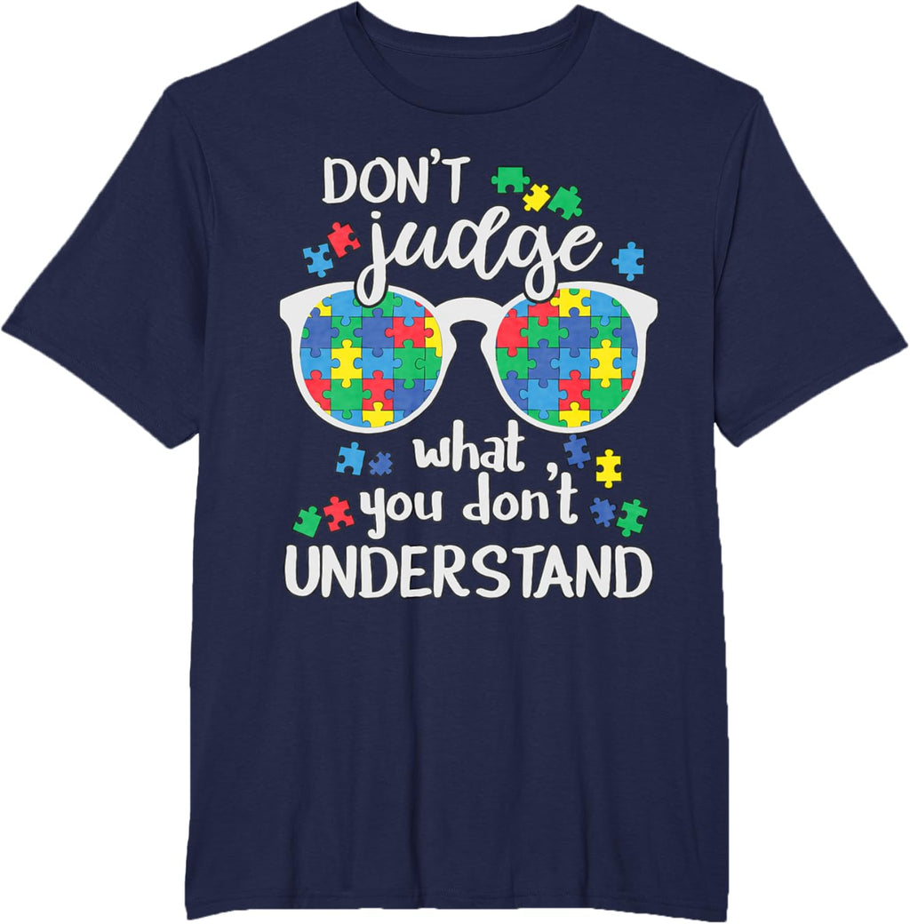 Don't Judge Understand Love Autistic Kids Autism Awareness