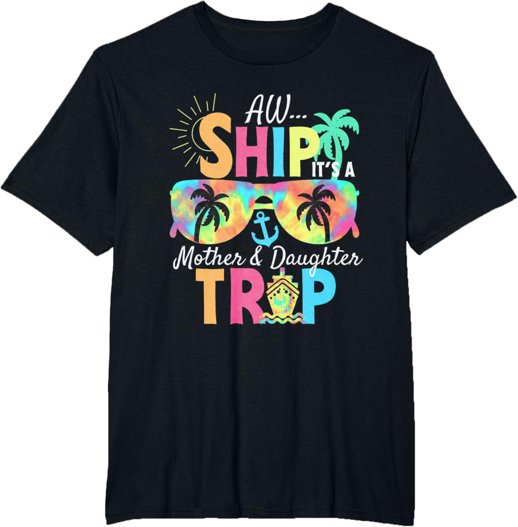 Mother Daughter Cruise Mom Daughter Vacation Mother's Day Mother Shirt