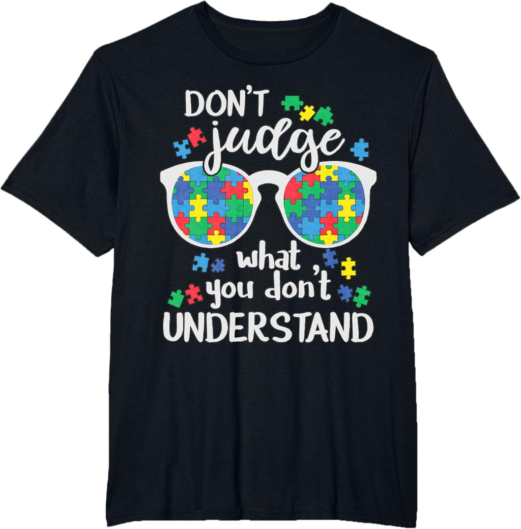 Don't Judge Understand Love Autistic Kids Autism Awareness