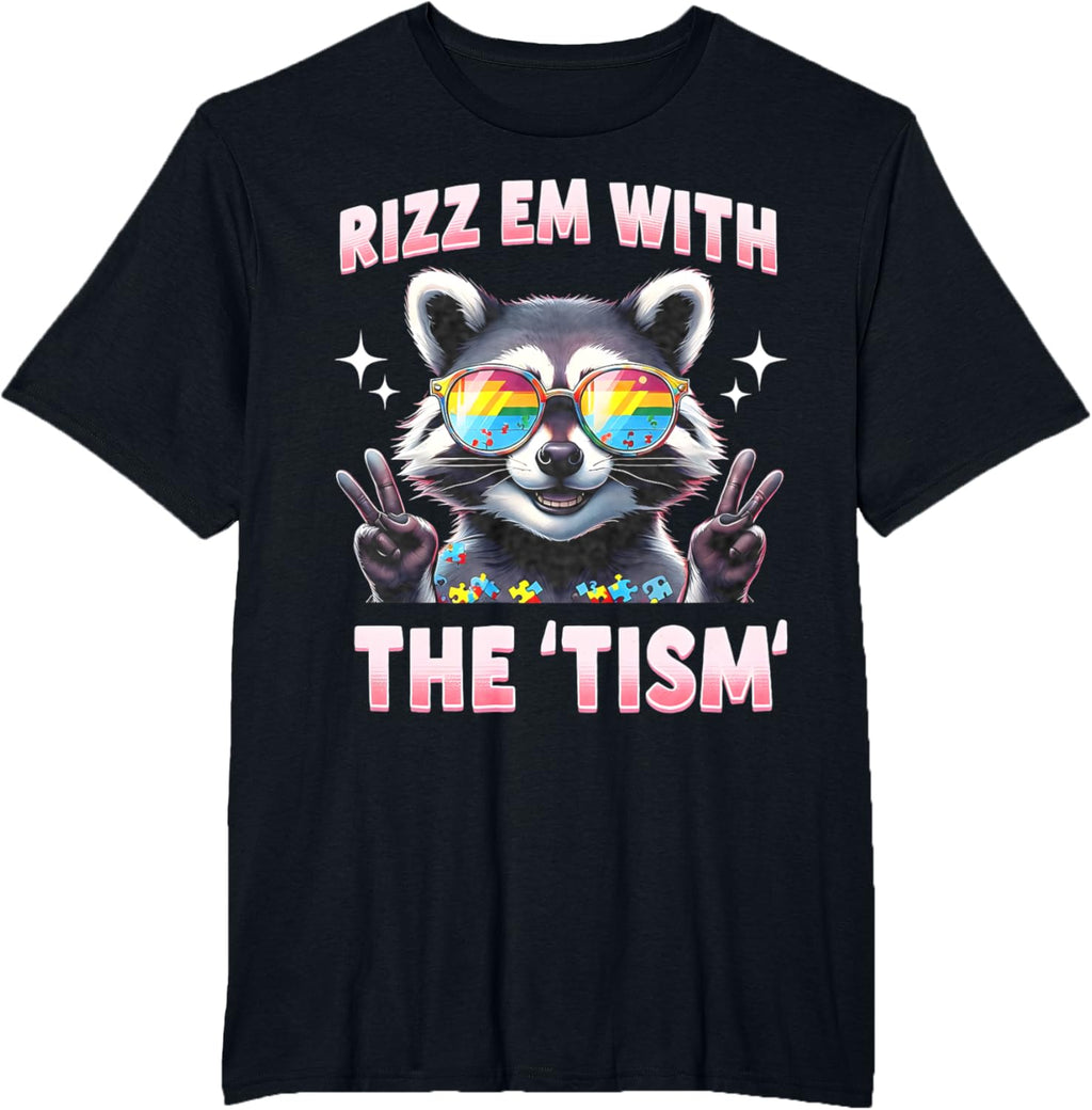 Autism Funny Rizz Em With The Tism Meme Autistic Racoon