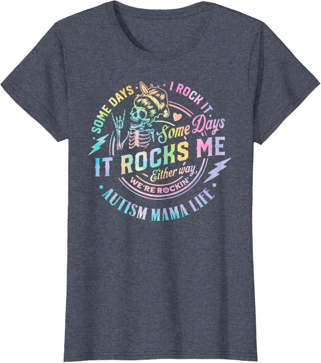 Autism Mama Life Some Days I Rock It Some Days It Rock Me