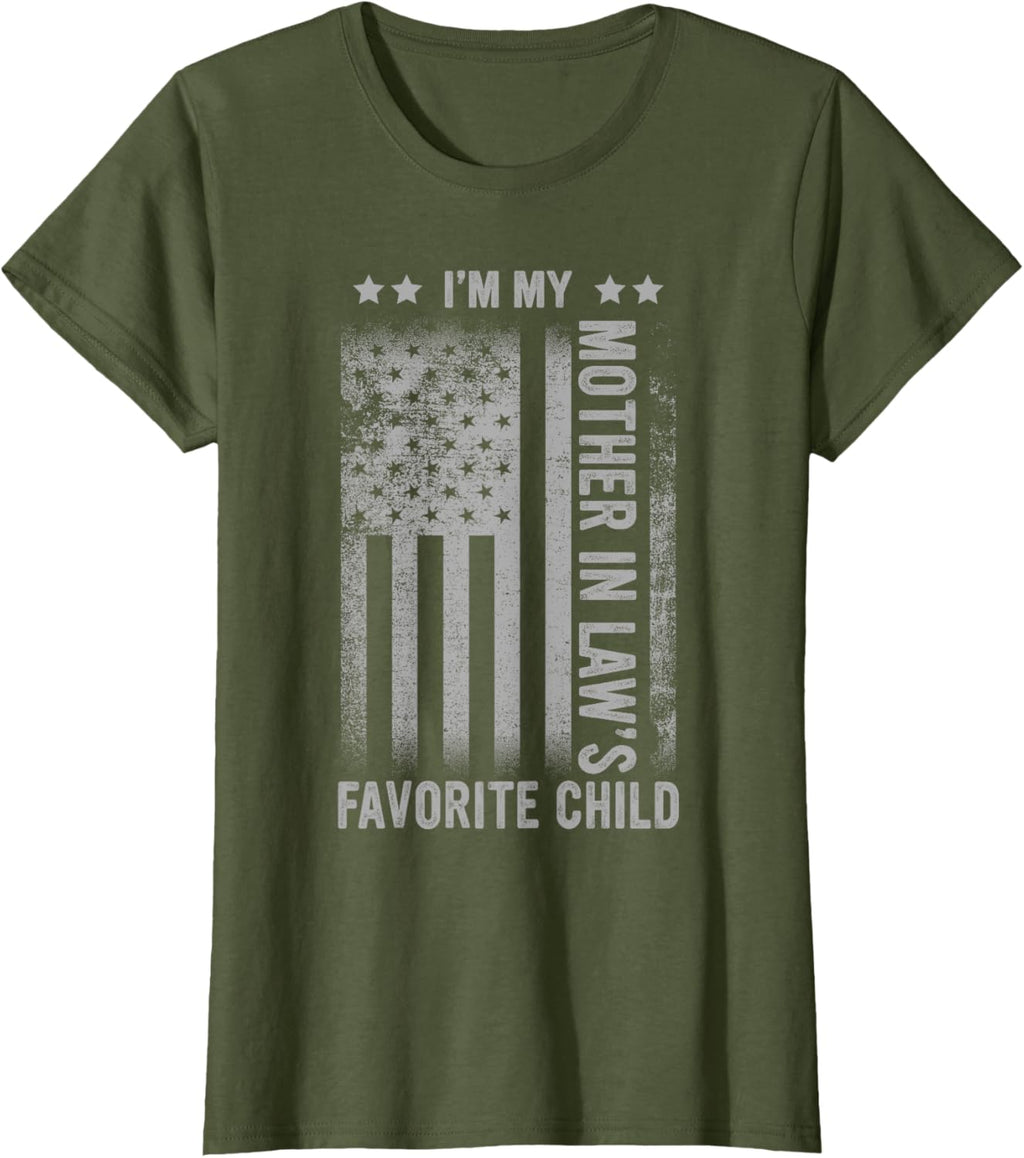I'm My Mother In Law's Favorite Child Funny Men Father's Day