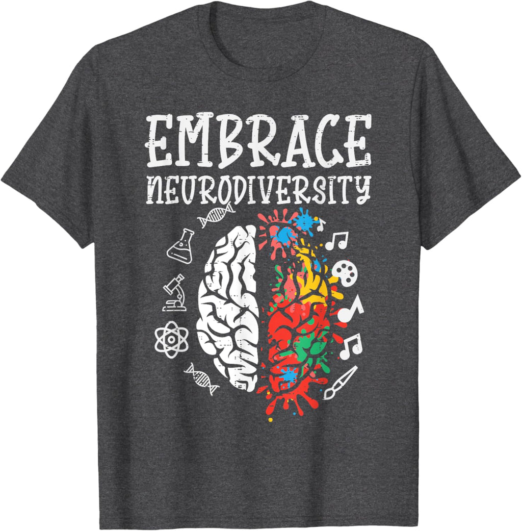 Embrace Neurodiversity Autism Awareness ASD Men Women Kids