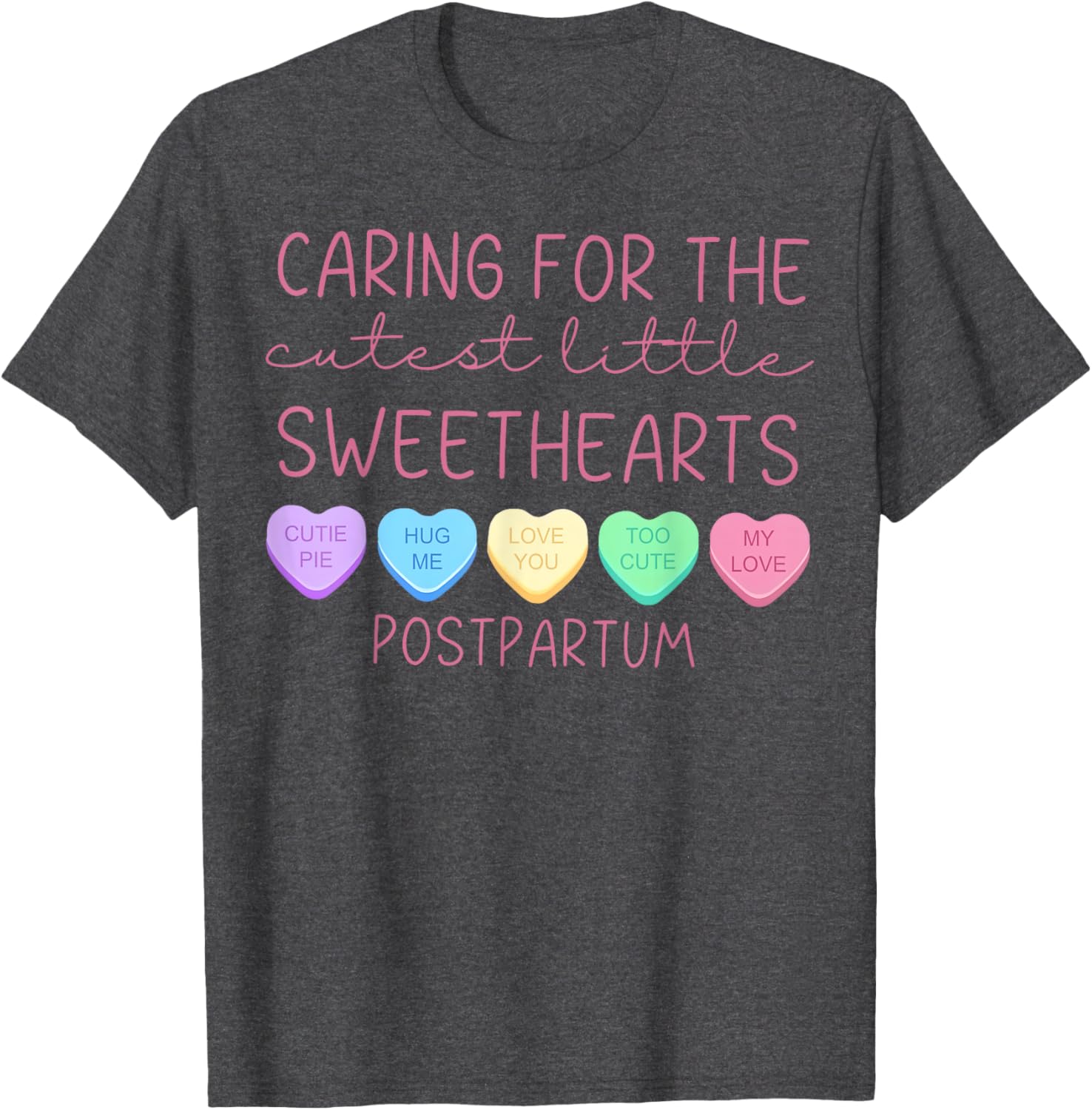 Postpartum Nurse Hearts Candy Valentine's Day Mother Baby