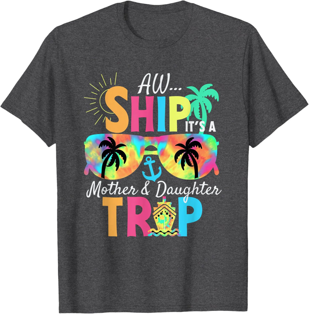 Mother Daughter Cruise Mom Daughter Vacation Mother's Day Mother Shirt