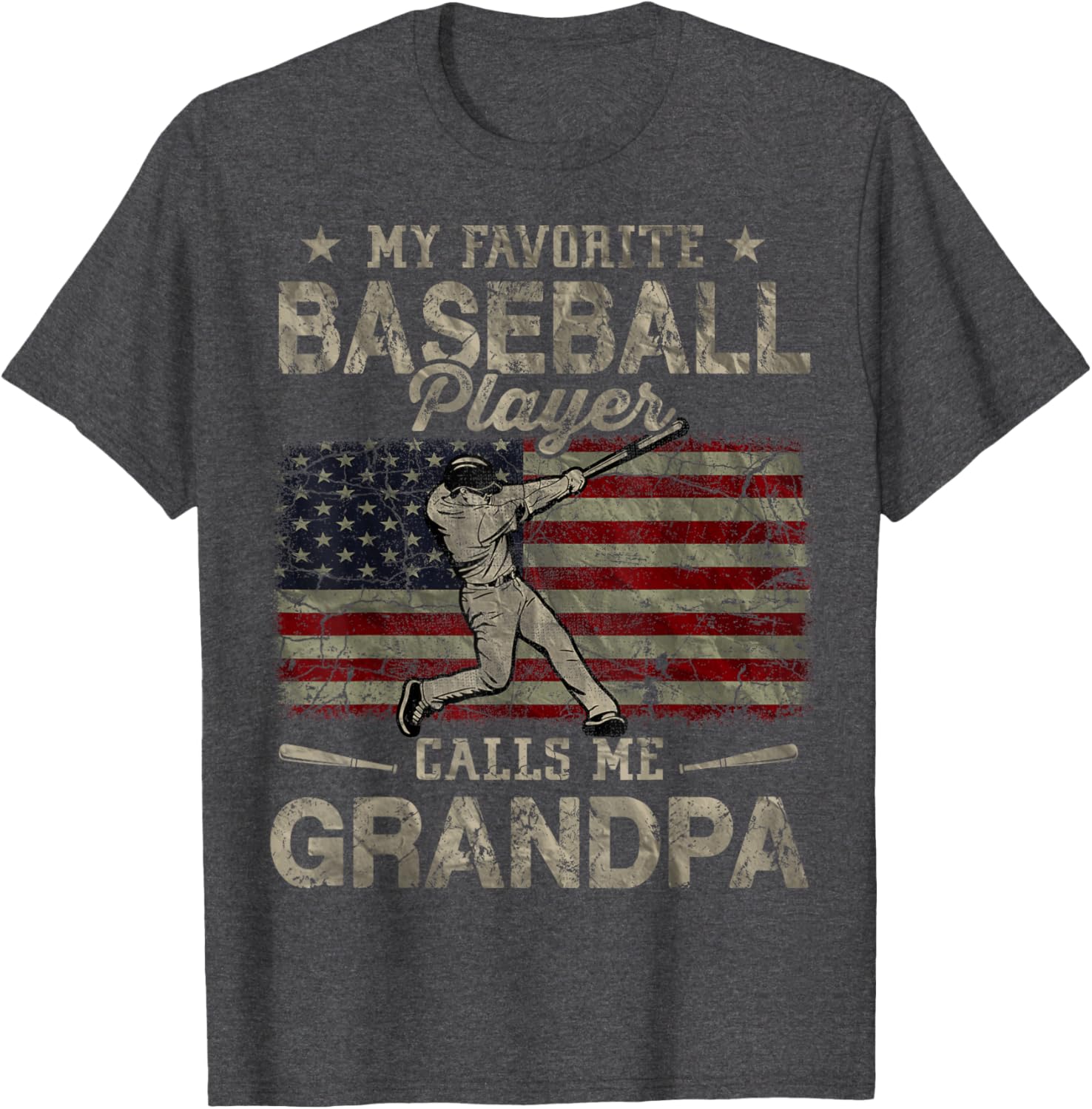 My Favorite Baseball Player Calls Me Grandpa Father's Day