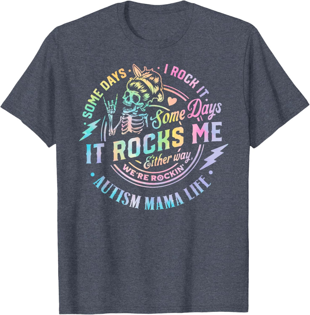 Autism Mama Life Some Days I Rock It Some Days It Rock Me
