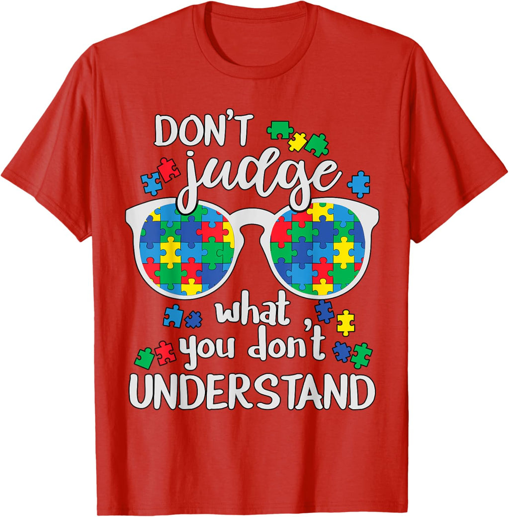 Don't Judge Understand Love Autistic Kids Autism Awareness