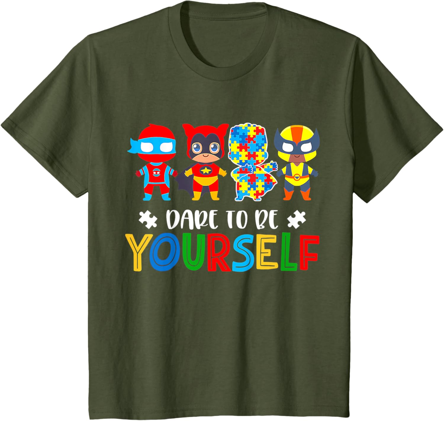 Dare To Be Yourself Autism Awareness Superheroes