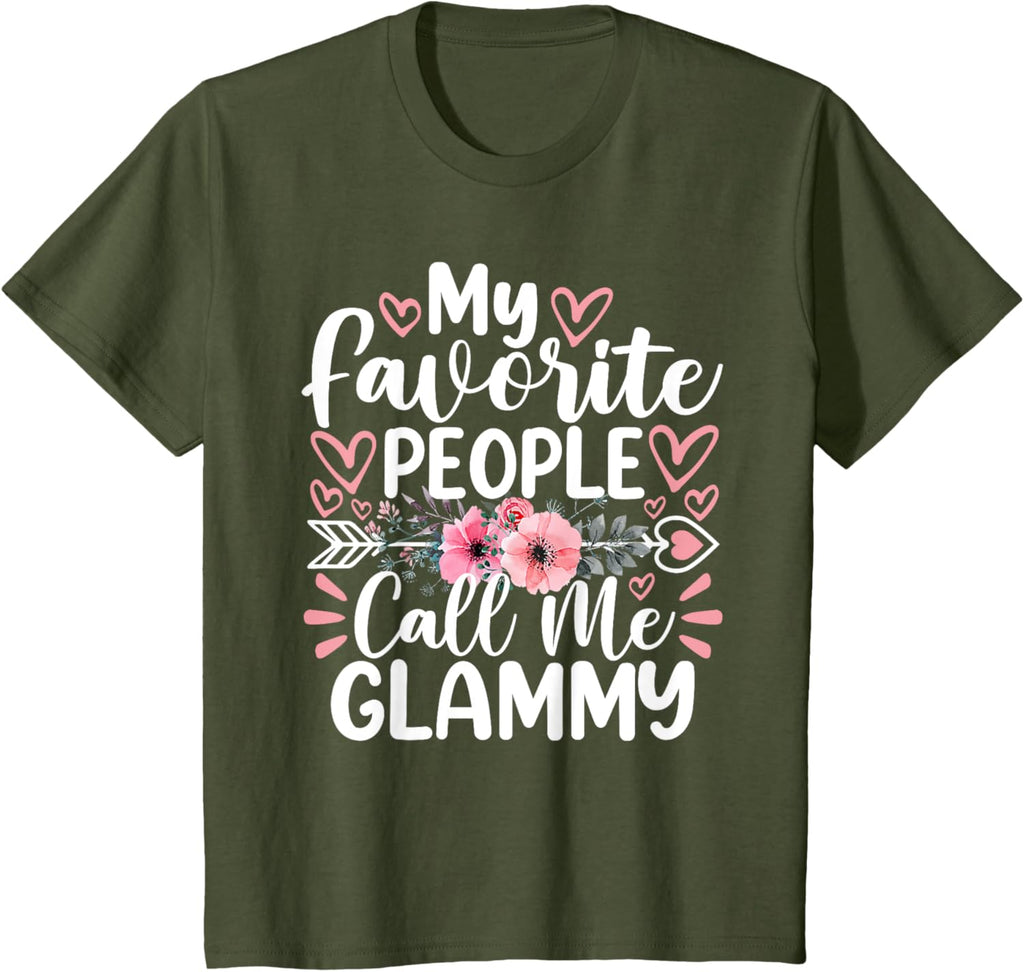 My Favorite People Call Me Glammy Funny Mother's Day