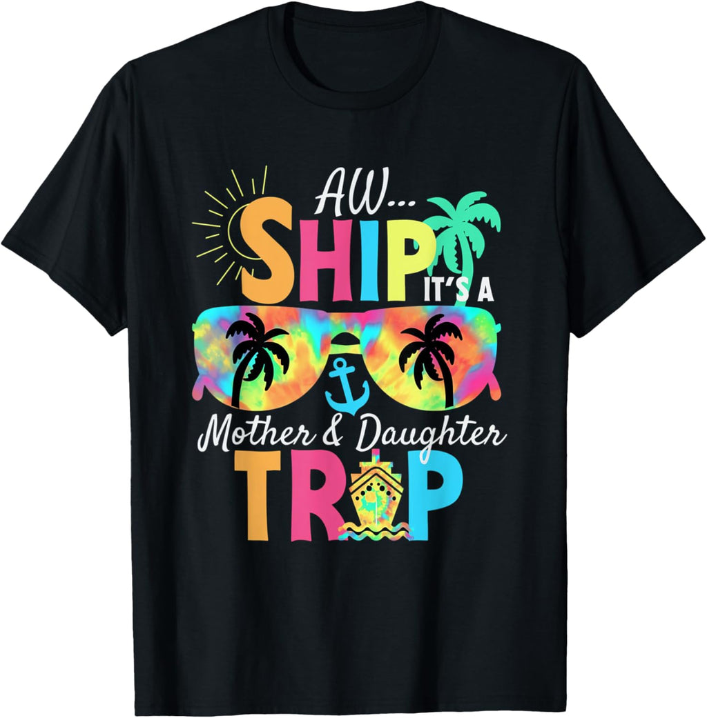 Mother Daughter Cruise Mom Daughter Vacation Mother's Day Mother Shirt