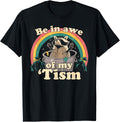 Autism Funny Be In Awe Of My 'Tism Meme Autistic Raccoon
