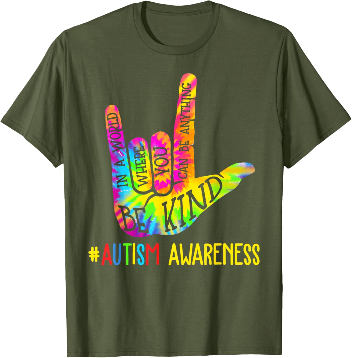 Be Kind ASL Love Sign Language Hand Autism Awareness Tie Dye