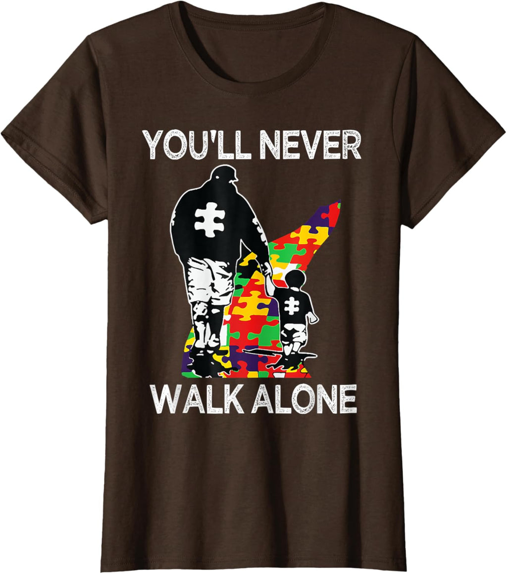 Autism Dad Support Alone Puzzle You'll Never Walk