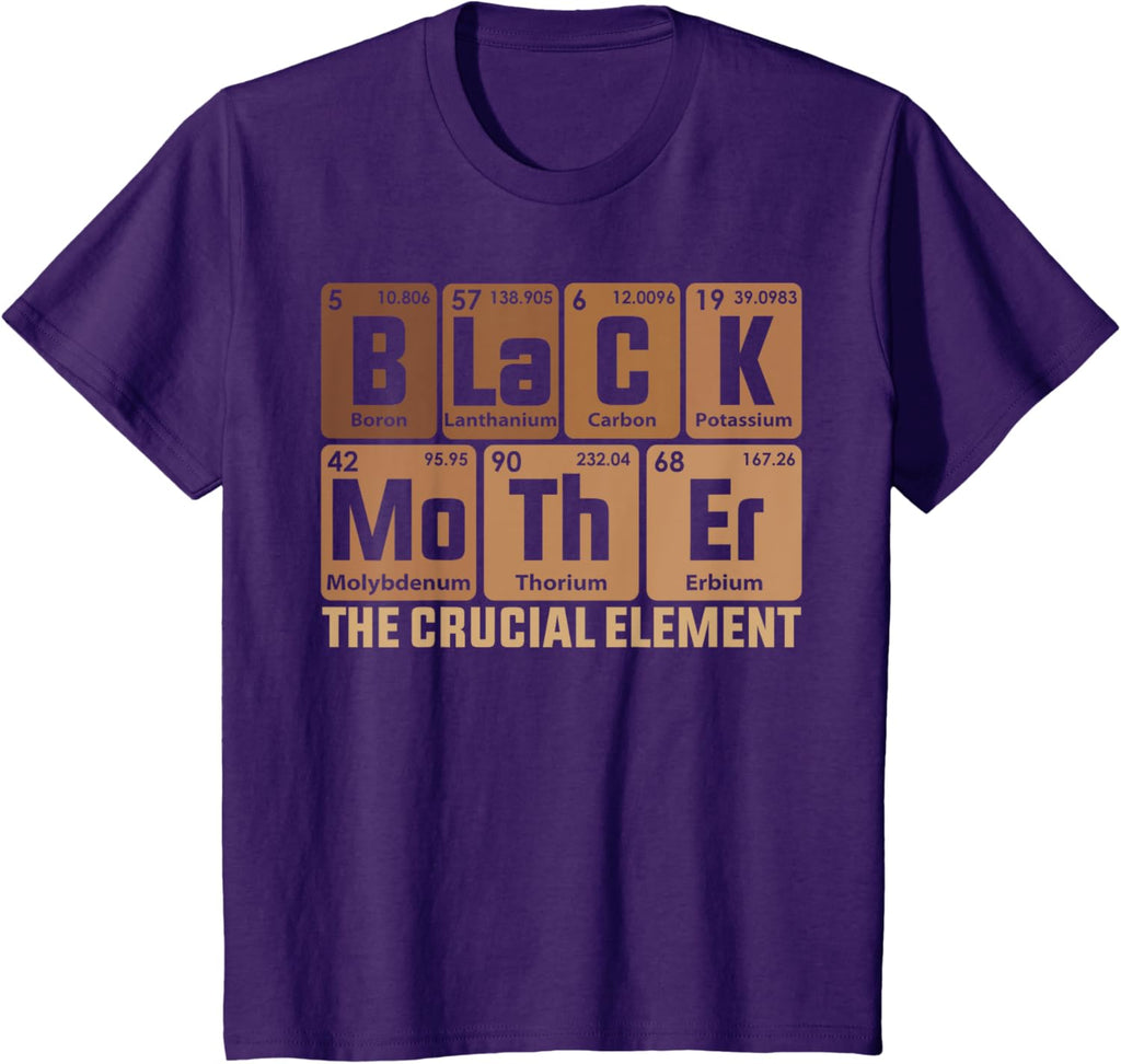 Black Mother Crucial Element Mother's Day Funny Black Mom
