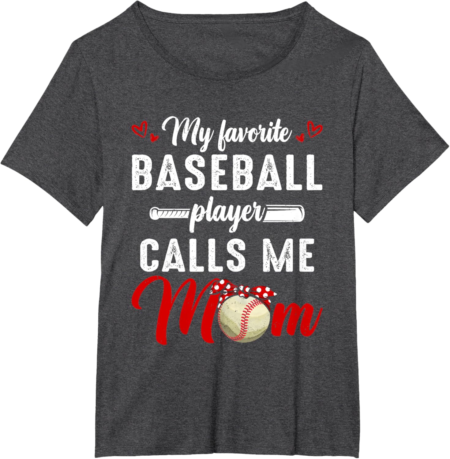My Favorite Baseball Player Calls Me Mom Funny Mother's Day