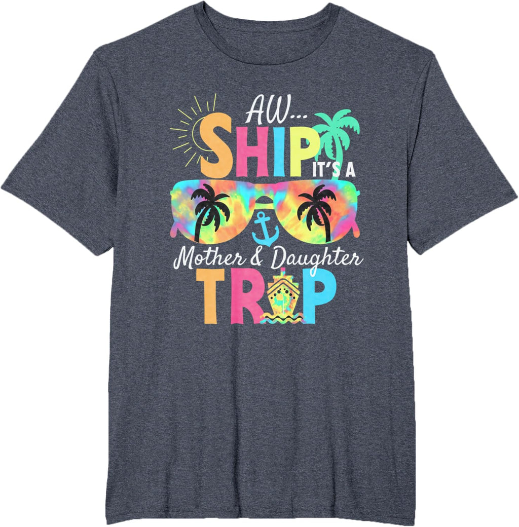 Mother Daughter Cruise Mom Daughter Vacation Mother's Day Mother Shirt